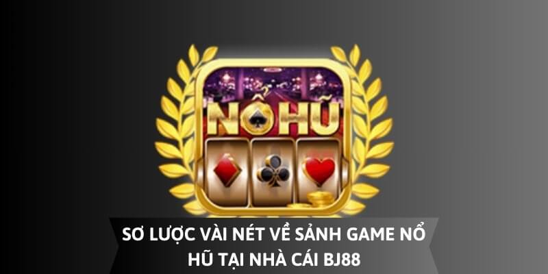 nổ hũ BJ88